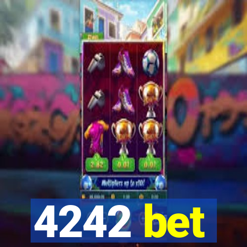 4242 bet